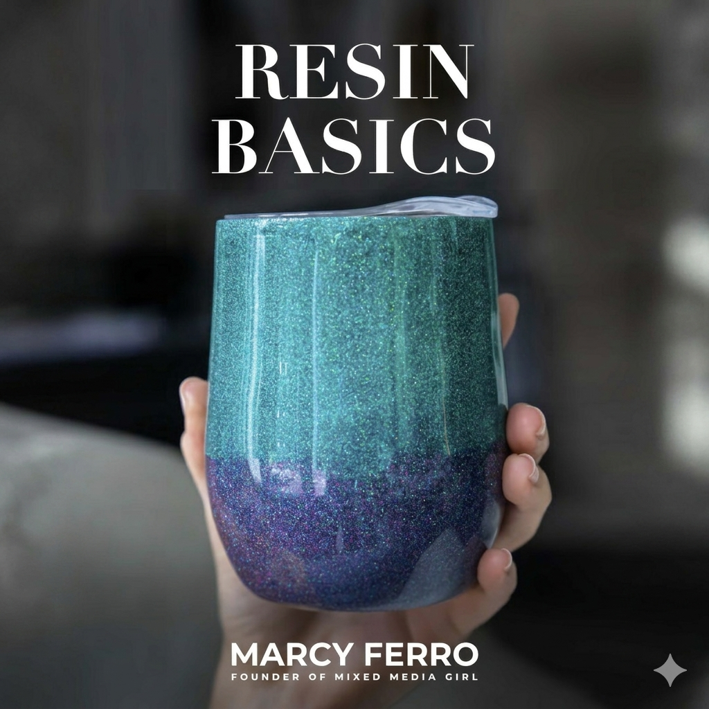 The Resin Basics eBook, By Marcy Ferro - Mixed Media Girl